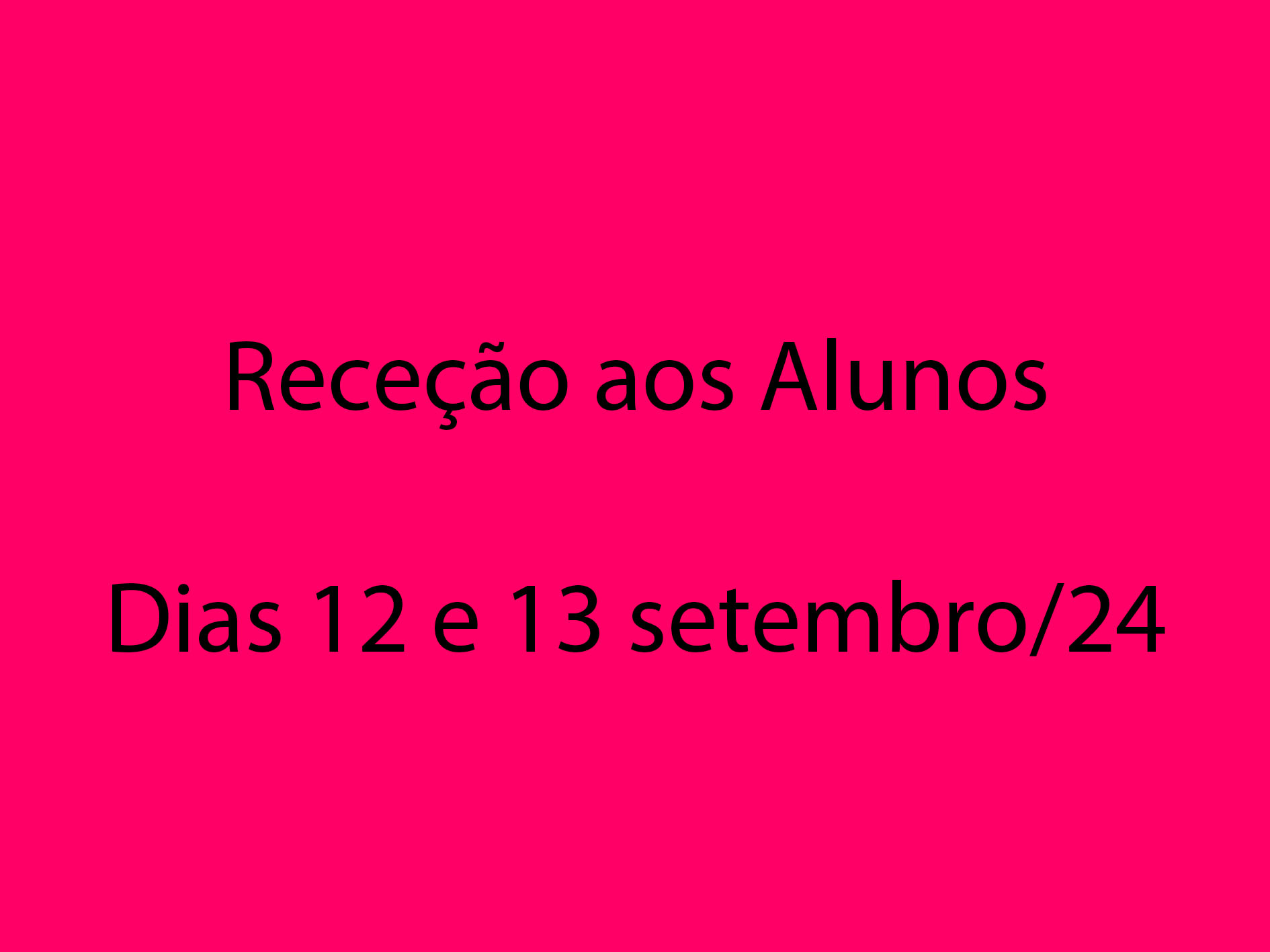 Receção aos Alunos